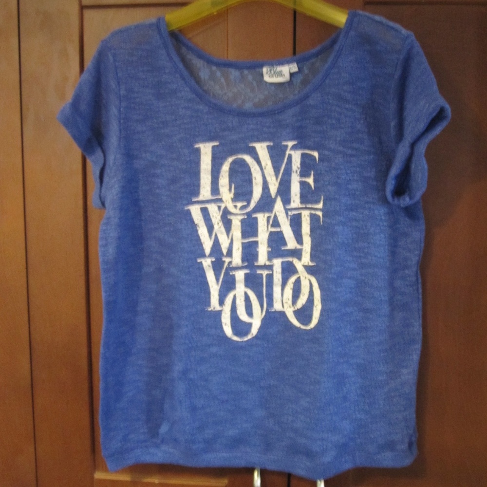 SALE!! Love What You Do T shirt